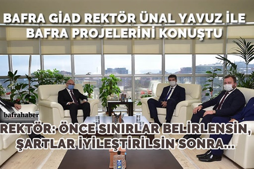 BAFRA GİAD’DAN OMÜ REKTÖR’Ü PROF.DR YAVUZ ÜNAL’A TARIM TEKNOPARKI ZİYARETİ